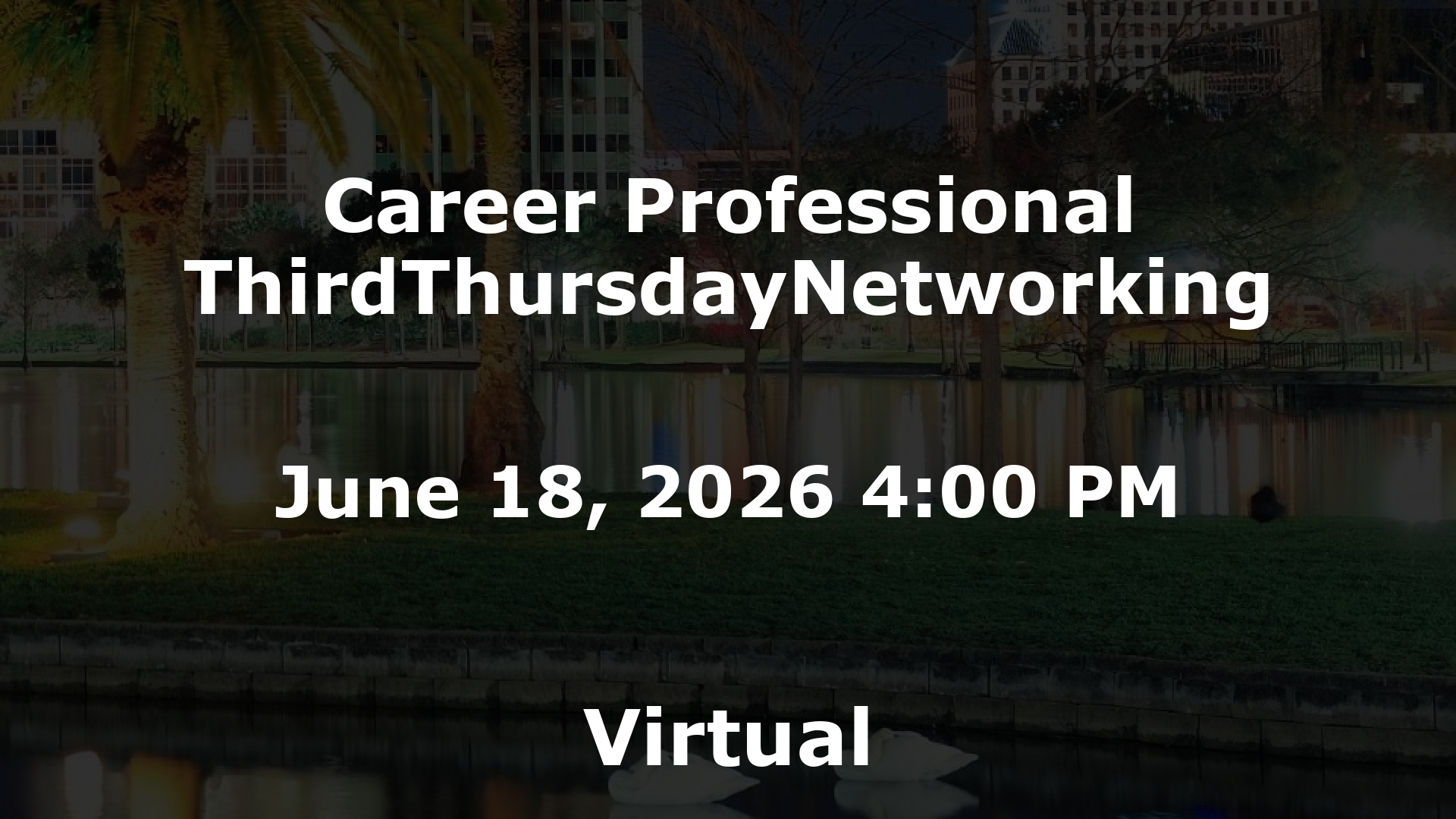 Career Professional ThirdThursdayNetworking  event image